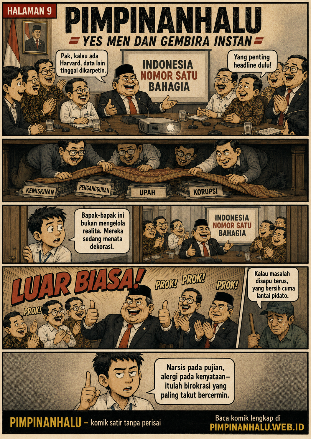 Halaman 9: rapat pejabat menampilkan slogan Indonesia nomor satu bahagia sambil menyembunyikan berkas kemiskinan, pengangguran, upah, dan korupsi di bawah karpet.